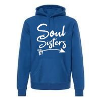 Soul Sisters Best Friends Matching Mothers Day Mom Bff Great Gift Premium Hoodie