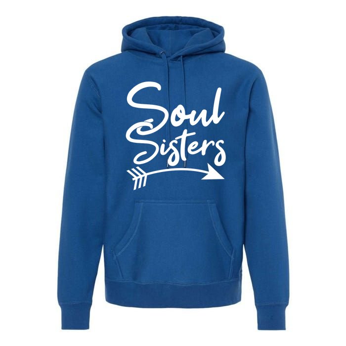 Soul Sisters Best Friends Matching Mothers Day Mom Bff Great Gift Premium Hoodie