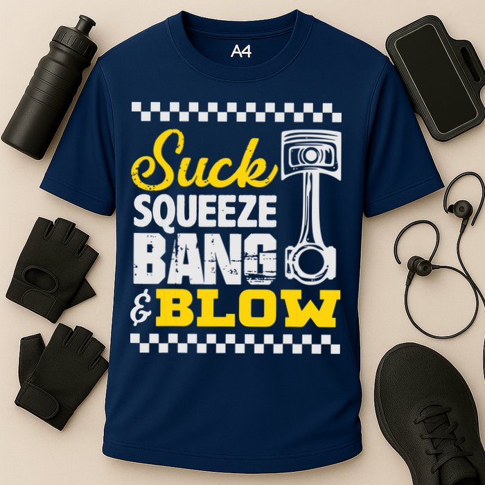 Suck Squeeze Bang Blow Car Lovers Cooling Performance Crew T-Shirt
