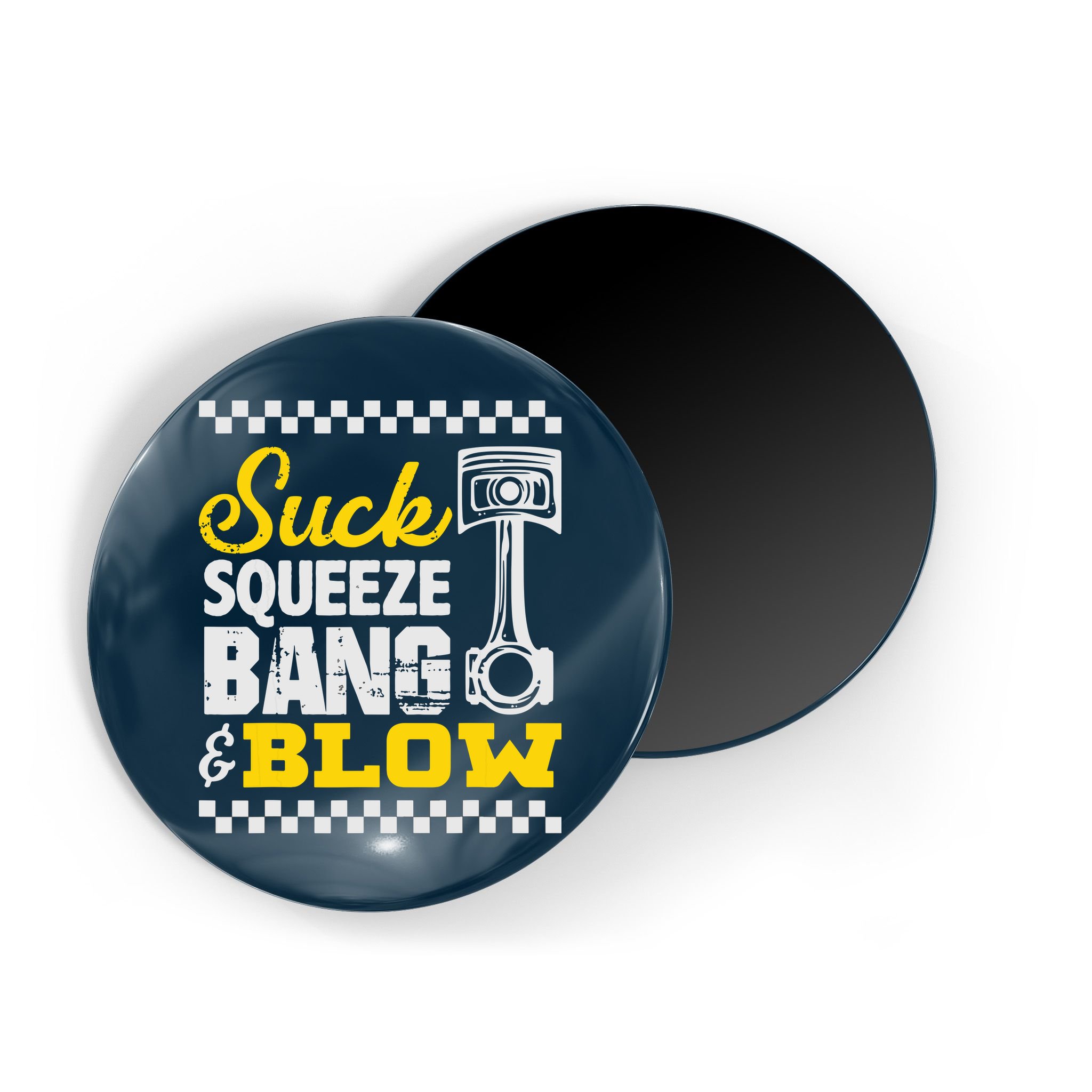Suck Squeeze Bang Blow Car Lovers Magnet