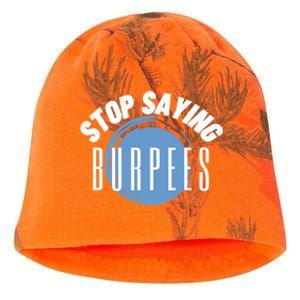 Stop Saying Burpees Workout Exercise Gift Kati - Camo Knit Beanie