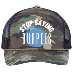 Stop Saying Burpees Workout Exercise Gift Retro Rope Trucker Hat Cap