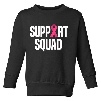 Support Squad Breast Cancer Awareness Ribbon Toddler Sweatshirt