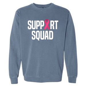 Support Squad Breast Cancer Awareness Ribbon Garment-Dyed Sweatshirt