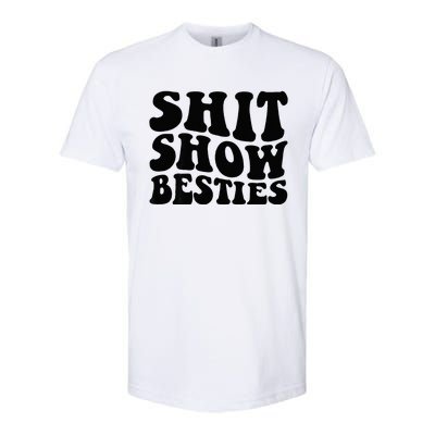 Shit Show Besties On Back Softstyle® CVC T-Shirt