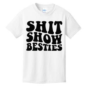 Shit Show Besties On Back Kids T-Shirt