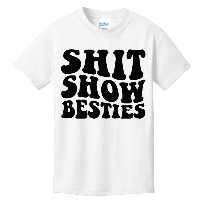 Shit Show Besties On Back Kids T-Shirt