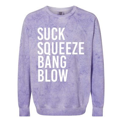 Suck Squeeze Bang Blow Funny Mechanic Car Piston Engine Gift Colorblast Crewneck Sweatshirt