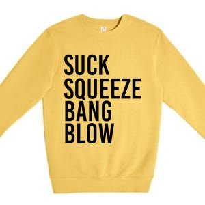 Suck Squeeze Bang Blow Funny Mechanic Car Piston Engine Gift Premium Crewneck Sweatshirt