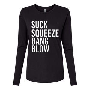 Suck Squeeze Bang Blow Funny Mechanic Car Piston Engine Gift Womens Cotton Relaxed Long Sleeve T-Shirt