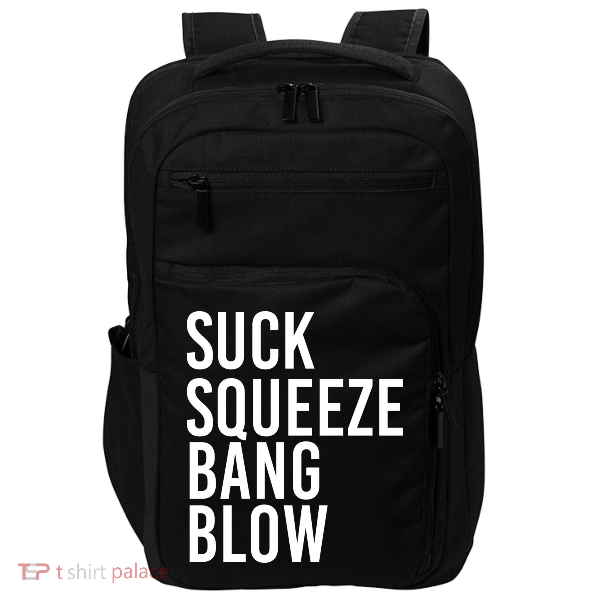 Suck Squeeze Bang Blow Funny Mechanic Car Piston Engine Gift Impact Tech Backpack