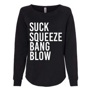 Suck Squeeze Bang Blow Funny Mechanic Car Piston Engine Gift Womens California Wash Sweatshirt