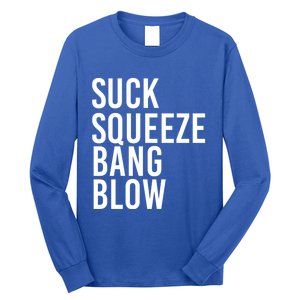 Suck Squeeze Bang Blow Funny Mechanic Car Piston Engine Gift Long Sleeve Shirt