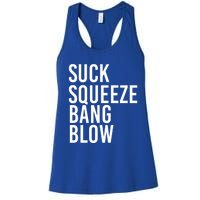 Suck Squeeze Bang Blow Funny Mechanic Car Piston Engine Gift Women's Racerback Tank