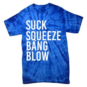 Suck Squeeze Bang Blow Funny Mechanic Car Piston Engine Gift Tie-Dye T-Shirt