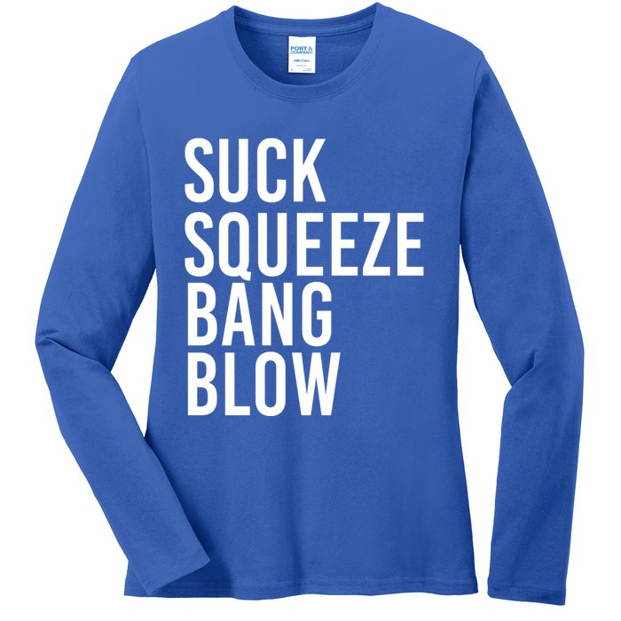 Suck Squeeze Bang Blow Funny Mechanic Car Piston Engine Gift Ladies Long Sleeve Shirt