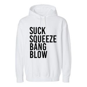 Suck Squeeze Bang Blow Funny Mechanic Car Piston Engine Gift Garment-Dyed Fleece Hoodie