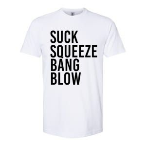 Suck Squeeze Bang Blow Funny Mechanic Car Piston Engine Gift Softstyle CVC T-Shirt