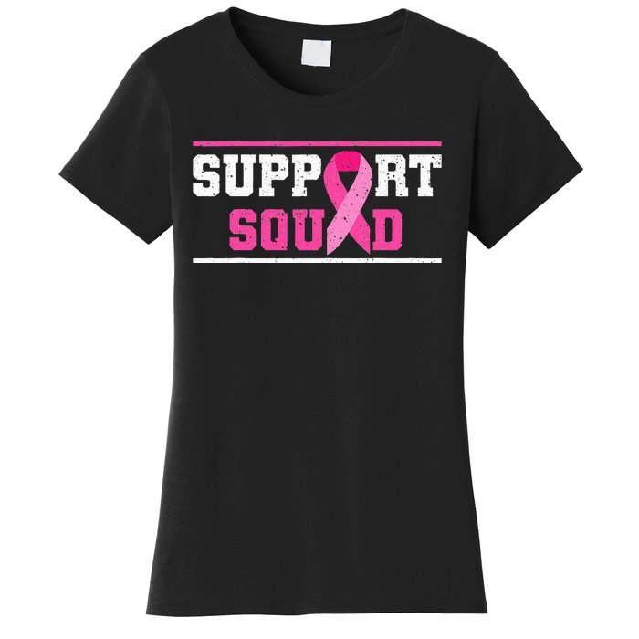 Support Squad Breast Cancer Awareness Pink Ribbon Women's T-Shirt