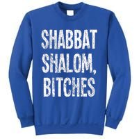 Shabbat Shalom Bitches  Funny Jewish Jew Shabbos  Sweatshirt