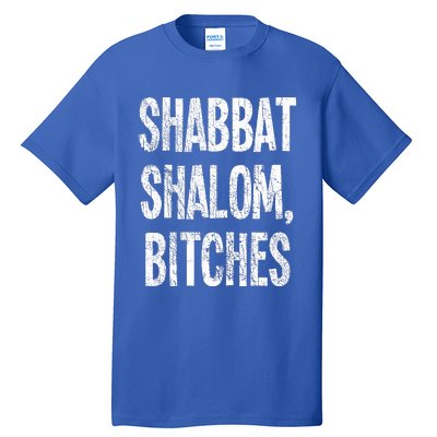 Shabbat Shalom Bitches  Funny Jewish Jew Shabbos  Tall T-Shirt