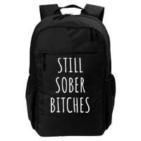 Still Sober Bitches Funny Sobriety Backpack