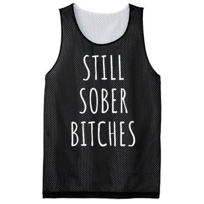 Still Sober Bitches Funny Sobriety Mesh Reversible Basketball Jersey Tank