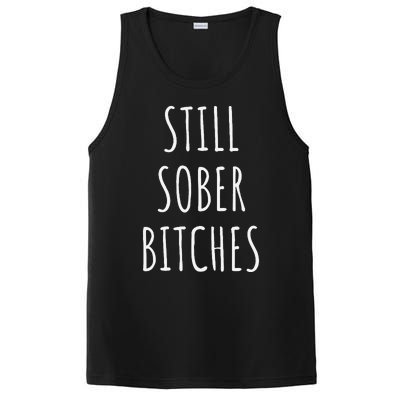 Still Sober Bitches Funny Sobriety PosiCharge Competitor Tank