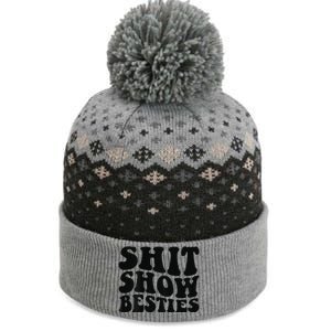 Shit Show Besties on back The Baniff Cuffed Pom Beanie