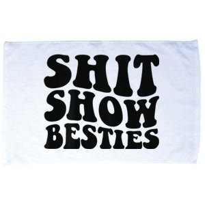 Shit Show Besties on back Microfiber Hand Towel