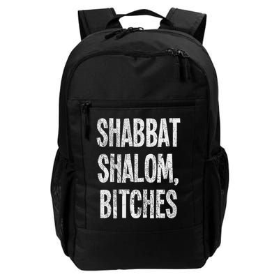 Shabbat Shalom Bitches Funny Jewish Jew Shabbos Backpack