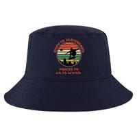 Skating Skater Born To Go Skating Forced To Go To School Gift Cool Comfort Performance Bucket Hat