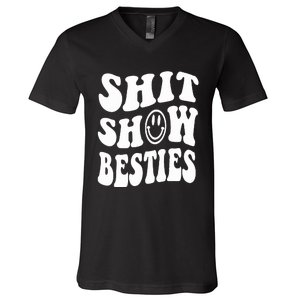 Shit Show Besties V-Neck T-Shirt