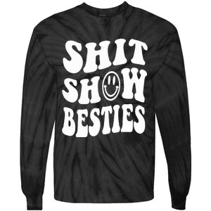 Shit Show Besties Tie-Dye Long Sleeve Shirt