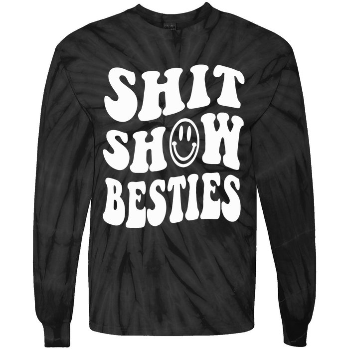 Shit Show Besties Tie-Dye Long Sleeve Shirt