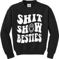 Shit Show Besties Kids Sweatshirt