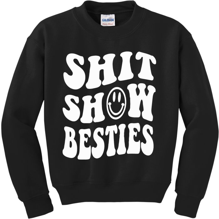 Shit Show Besties Kids Sweatshirt