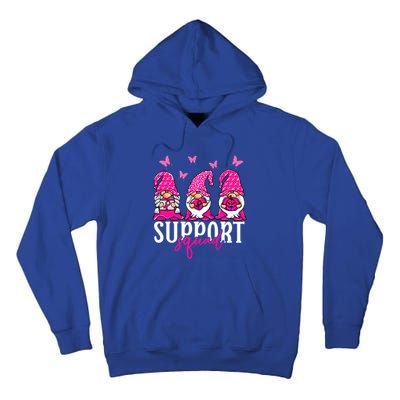 Support Squad Breast Cancer Gnome Support Squad Graphic Gift Tall Hoodie