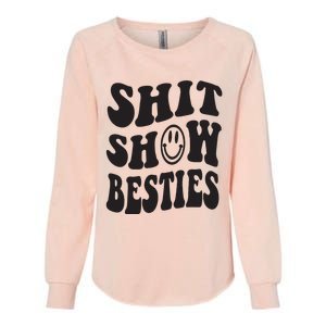 Shit Show Besties Womens California Wash Sweatshirt