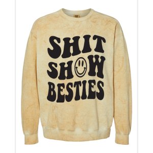 Shit Show Besties Colorblast Crewneck Sweatshirt