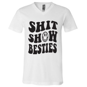 Shit Show Besties V-Neck T-Shirt