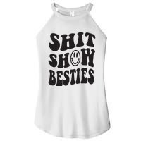 Shit Show Besties Women's Perfect Tri Rocker Tank