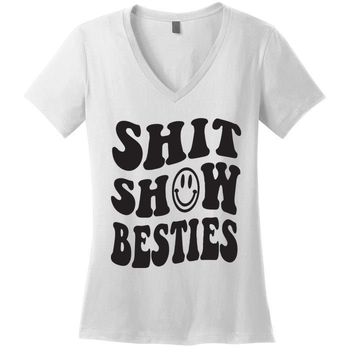 Shit Show Besties Women's V-Neck T-Shirt