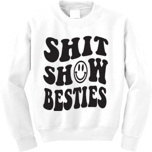 Shit Show Besties Kids Sweatshirt