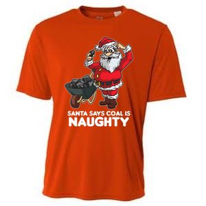 Santa Says Coal Is Naughty Fridays For Future Christmas Gift Cooling Performance Crew T-Shirt