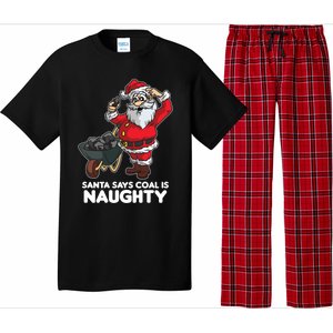 Santa Says Coal Is Naughty Fridays For Future Christmas Gift Pajama Set