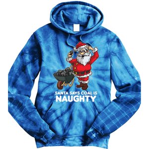 Santa Says Coal Is Naughty Fridays For Future Christmas Gift Tie Dye Hoodie