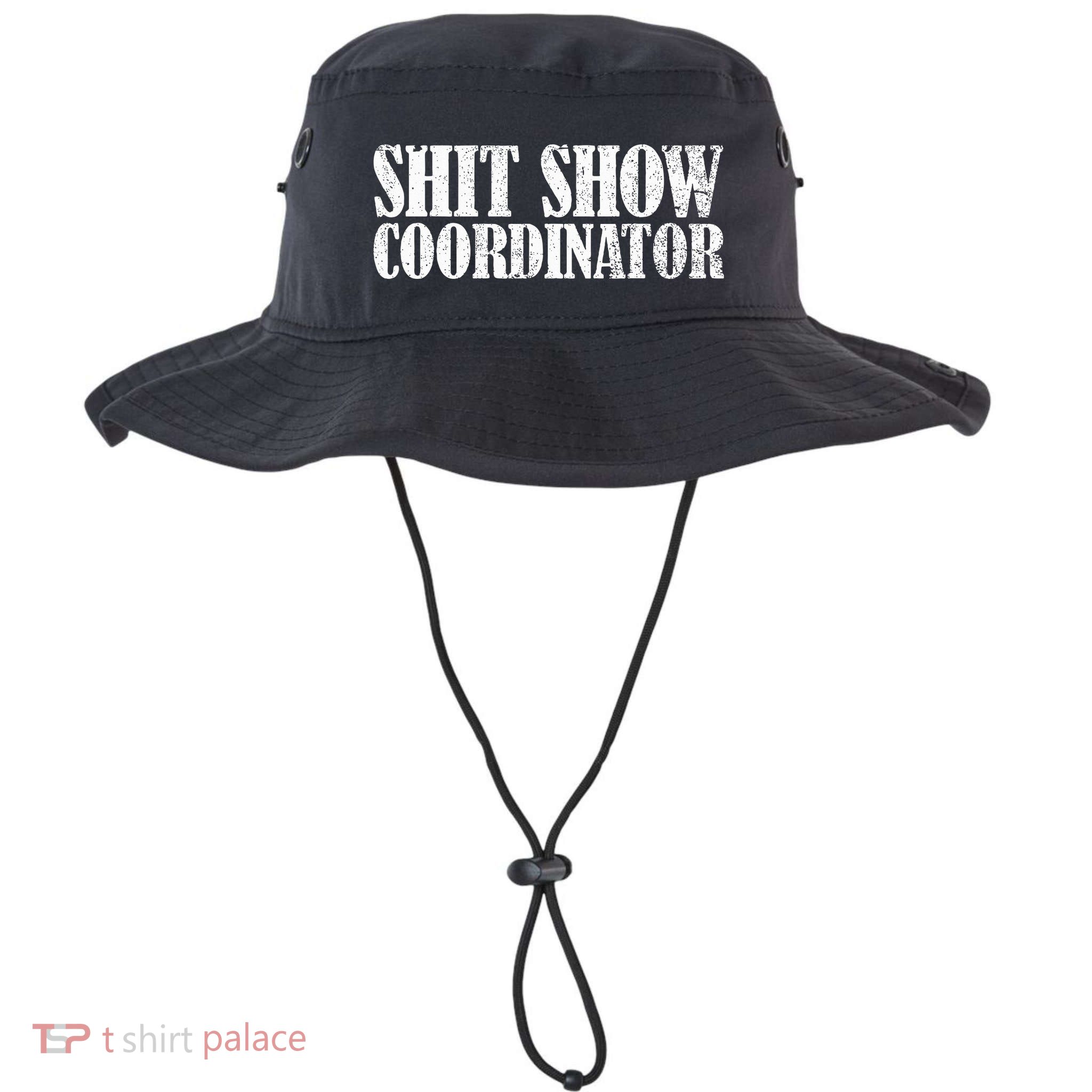 Shit Show Coordinator Funny Sarcastic Shit Show Bucket Hat