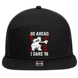 S Softball Catcher Funny N I Dare Ya Gift 7 Panel Mesh Trucker Snapback Hat