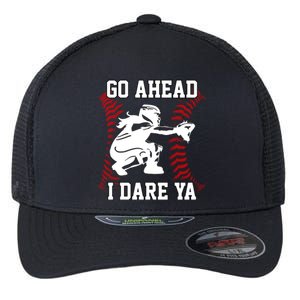 S Softball Catcher Funny N I Dare Ya Gift Flexfit Unipanel Trucker Cap